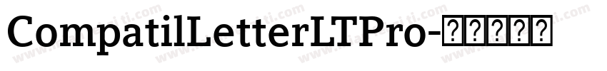 CompatilLetterLTPro字体转换