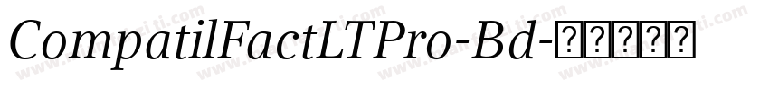 CompatilFactLTPro-Bd字体转换