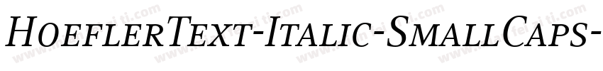 HoeflerText-Italic-SmallCaps字体转换