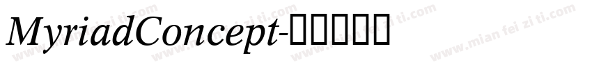 MyriadConcept字体转换