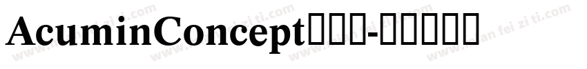 AcuminConcept免费吗字体转换