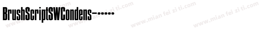 BrushScriptSWCondens字体转换