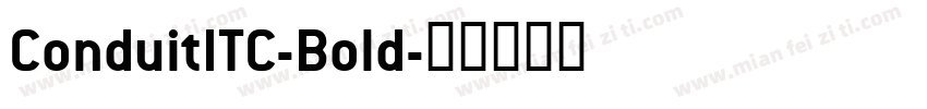 ConduitITC-Bold字体转换