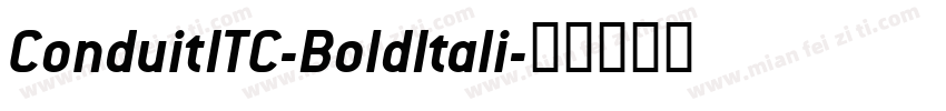ConduitITC-BoldItali字体转换
