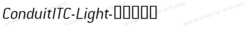 ConduitITC-Light字体转换