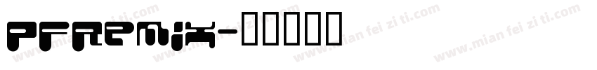 PFRemix字体转换