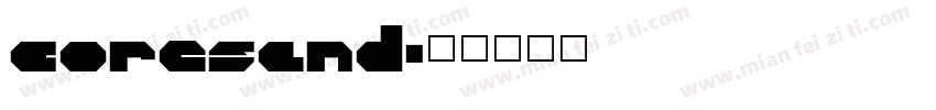 coresand字体转换