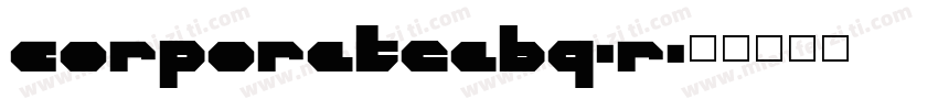 corporateabq-r字体转换