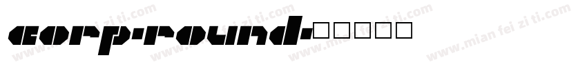 corp-round字体转换