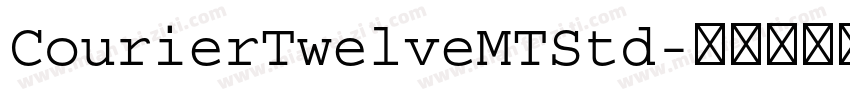 CourierTwelveMTStd字体转换