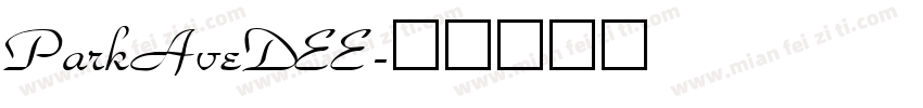 ParkAveDEE字体转换