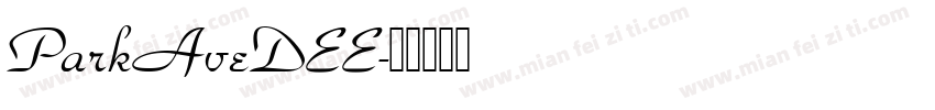 ParkAveDEE字体转换