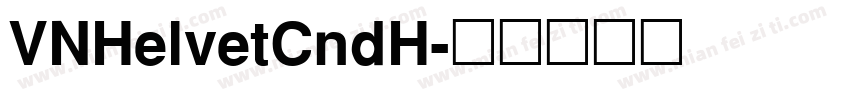 VNHelvetCndH字体转换