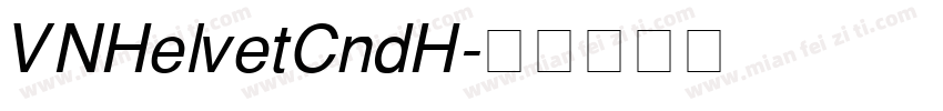 VNHelvetCndH字体转换