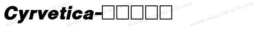 Cyrvetica字体转换