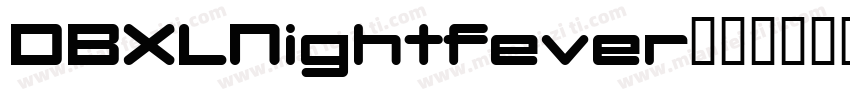DBXLNightfever字体转换