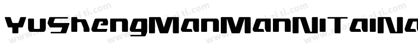 YuShengManManNiTaiNa字体转换