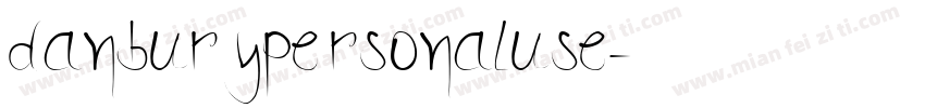 danburypersonaluse字体转换