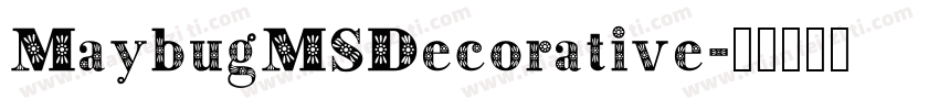 MaybugMSDecorative字体转换