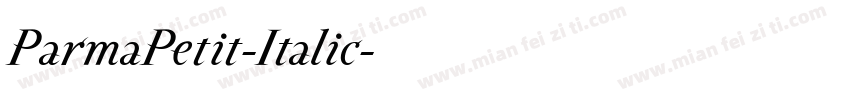 ParmaPetit-Italic字体转换