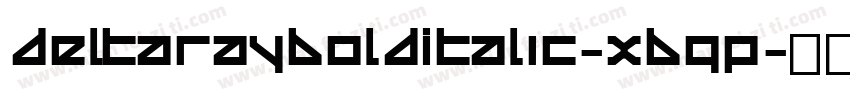 DeltaRayBoldItalic-XBgP字体转换