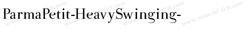 ParmaPetit-HeavySwinging字体转换