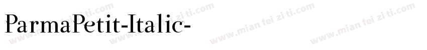 ParmaPetit-Italic字体转换