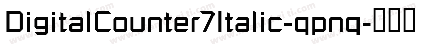 DigitalCounter7Italic-qpnq字体转换