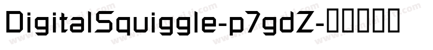 DigitalSquiggle-p7gdZ字体转换