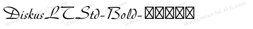 DiskusLTStd-Bold字体转换