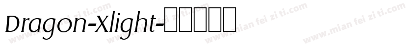 Dragon-Xlight字体转换