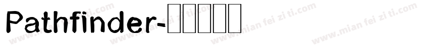 Pathfinder字体转换