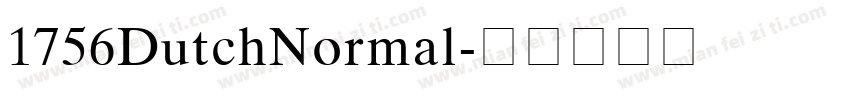 1756DutchNormal字体转换