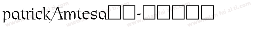 patrickAmtesa字体字体转换