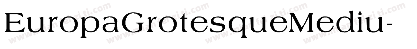 EuropaGrotesqueMediu字体转换