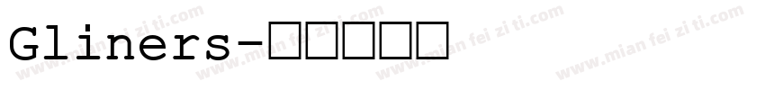 Gliners字体转换
