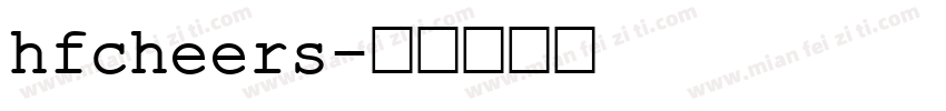 hfcheers字体转换