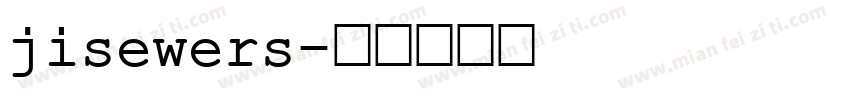 jisewers字体转换