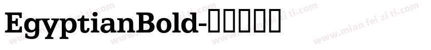 EgyptianBold字体转换