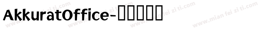 AkkuratOffice字体转换