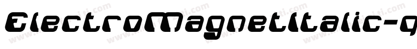 ElectroMagnetItalic-qVrV字体转换