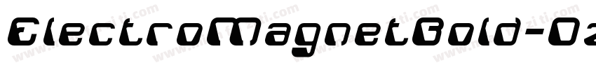 ElectroMagnetBold-Dzl1字体转换