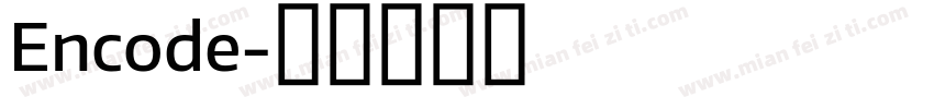 Encode字体转换