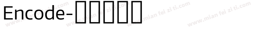 Encode字体转换