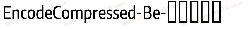 EncodeCompressed-Be字体转换