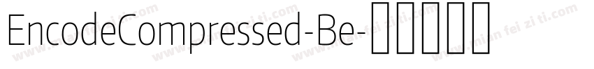 EncodeCompressed-Be字体转换