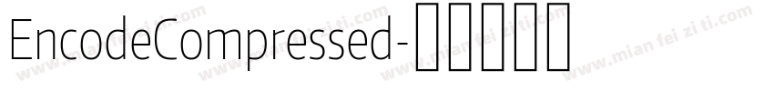 EncodeCompressed字体转换