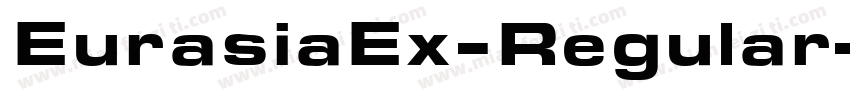 EurasiaEx-Regular字体转换