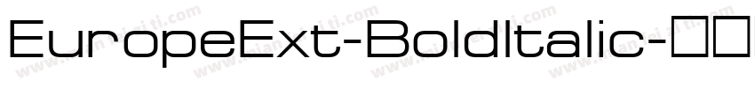 EuropeExt-Boldltalic字体转换