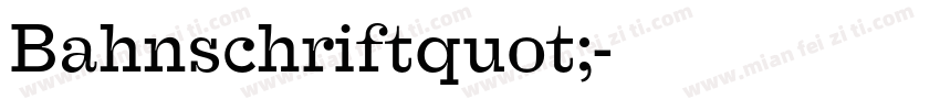 Bahnschriftquot;字体转换